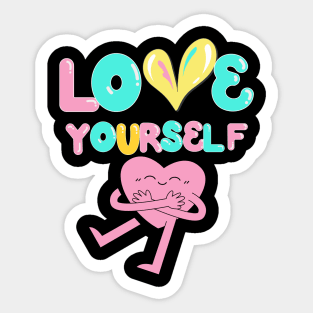 Love yourself, Supporting Quote, Happy, Love Sticker